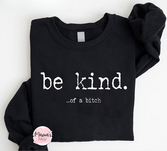 Be Kind.