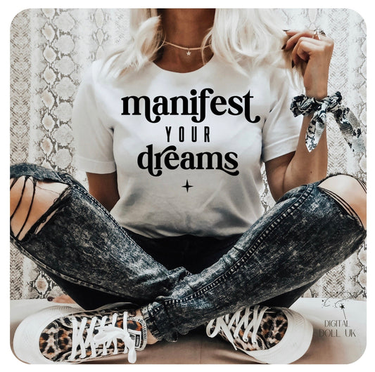 Manifest Your Dreams