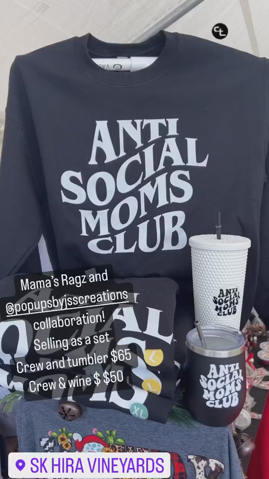 Anti Social Moms Club Sweatshirt